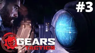 Gears Tactics - (Act 1 Chapter 3 - Hammer of Dawn)