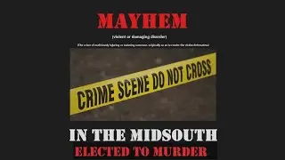 Mayhem in the Midsouth | Elected to Murder