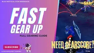 Blue Protocol Star Resonance: Gear Score BOOST! Full Gearing Guide - FAST Method!