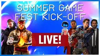 Reacting to Summer Game Fest Kick-Off 2023 - Mortal Kombat 1, Alan Wake 2, More!