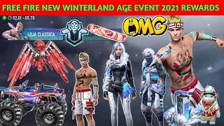 Free Fire New Winterland Event 2021 All Rewards | Winterland New Age Event Full Details 100% Confirm