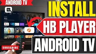 How to Install HB Player on ANY Android TV, TV Box & Google TV Using Unlinked