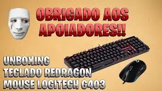 OBRIGADO AOS APOIADORES!! UNBOXING TECLADO E MOUSE!!