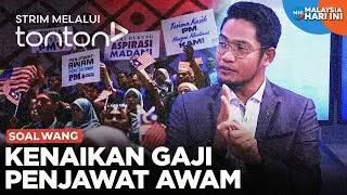 [CLIP] MHI (30 Aug 2024): Soal Wang: Kenaikan Gaji Penjawat Awam | Tonton