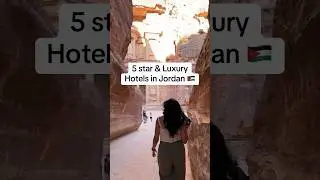 Luxury & 5 star hotels in Jordan 🇯🇴 (Movenpick Petra, Boulevard Arjaan, Memories Aicha)