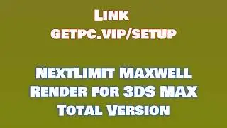 🔸NextLimit Maxwell Render for 3DS MAX🚗 HOW TO INSTALL 💻PC/LAPTOP [TUTORIAL 2024 no charge⚾]