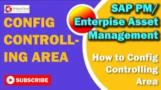 SAP PM: Mastering Controlling Area Configuration Made Simple