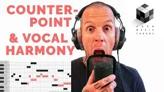 How to Write Vocal Harmonies using Counterpoint