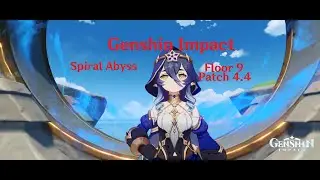 (Genshin Impact) Spiral Abyss Patch 4 4 Floor 9 (February 2nd, 2024)