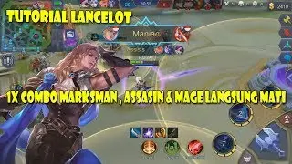 Tutorial Lancelot 1x Combo Langsung Mati