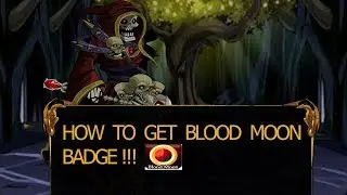 =AQW= How To Get Blood Moon Badge !!!