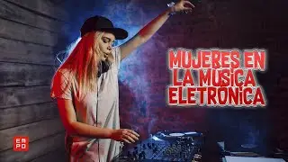 Mujeres de la música electrónica