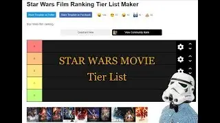 RANKING THE STAR WARS FILMS IN A TIER LIST!