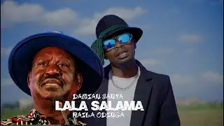RAILA ODINGA (NENDA  SALAMA)  OFFICIAL MUSIC VIDEO BY DAMIAN SANYA