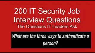 What are the three ways to authenticate a person ?