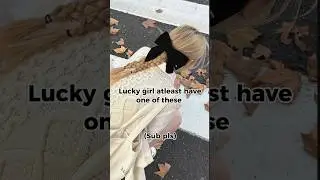 Lucky girl atleast have one of these!:⁠-⁠) #short #edit #aesthetic #my_style #fypシ゚viral #trending