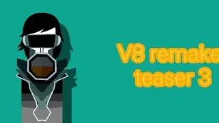 v8 remake teaser #003