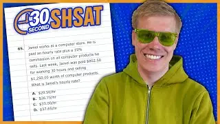 SHSAT 2024 | Test A | Problem 65 - IN 30 SECONDS OR LESS