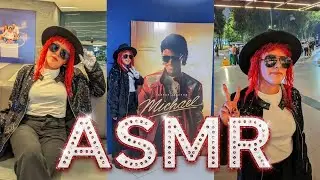 ✨👑ASMR Mini Vlog Fui a ver la Biopic de Michael Jackson!!!! 