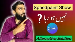 Canva SpeedPaint Disappeared? Here's What You Can Do 