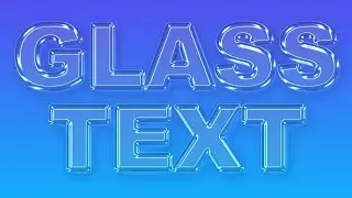Glass Text Effect | Photoshop tutorial