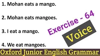 Oxford Junior English Grammar Exercise 64 | Voice | Voice in English Grammar |