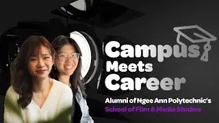 Campus Meets Career: Alumni of NP's School of Film & Media Studies