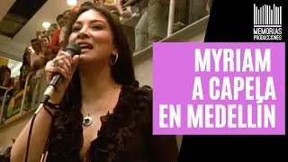 Myriam Hernández, emocionada, canta a capela en Medellín Colombia