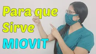 ¿Para qué sirve MIOVIT? I 2023