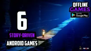 🎮 TOP 6 Best Adventure story driven Offline Games for Android, iOS | #WhatToPlay