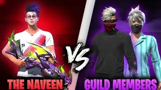 1 VS 2 🍷🗿 || The Naveen 🆚 Guild Members🔥