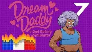 Dream Daddy Part 7: Getting Drunker - Not French