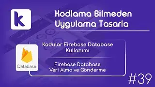 Firebase Database Kullanımı | Kodular Firebase Database Veri Alma ve Gönderme