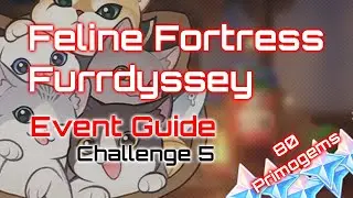 Feline Fortress Furrdyssey Day 5 Guide | 80 Primogems | Genshin Impact