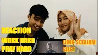 REACTION! (LIRIK SETAJAM SILET) WORK HARD PRAY HARD (DISS HATERS)-ATTA HALILINTAR, EITARO, DJ LEZTEY