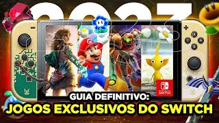 GUIA DEFINITIVO de todos os jogos EXCLUSIVOS do Nintendo Switch em 2023