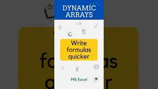 Write formulas faster in Excel with Dynamic arrays [No Referencing]