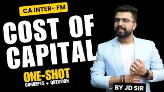 CA Inter FM Revision: Cost of Capital One Shot Revision | FM Chap 4