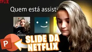Como Fazer Slide Inspirado na Netflix pelo PowerPoint
