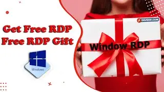 Get Free RDP - Free RDP Gift - DevRDP