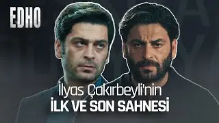 İlyas Çakırbeyli'nin İlk ve Son Sahnesi | Eşkıya Dünyaya Hükümdar Olmaz