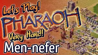 Pharaoh Let's Play! Mission 5 - Men-nefer (Memphis) - Very Hard