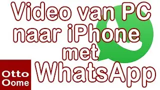 How to transfer a video from your PC to your Smartphone with WhatsApp?