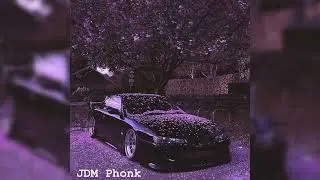 WERT - JDM PHONK