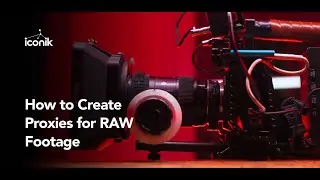 How to Create Proxies for Raw Video Footage: iconik watch folder transcoder tutorial