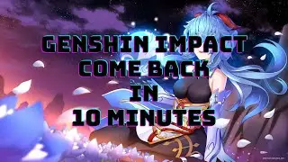 Daily Life in 10 Minutes | Genshin Impact