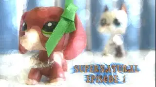 lps-Supernatural (episode 1- pilot)