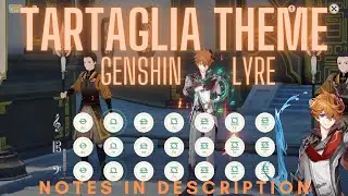 Tartaglia Theme on Genshin Lyre