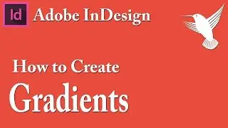 How to Create Gradients with Adobe InDesign