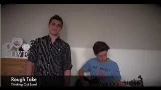 Rough Take: Thinking Out Loud (Cover | Ed Sheeran) | TOPIC Studios